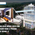 Chuyên gia DASM đo cách âm phòng khách sạn (STC, ISO 10140-2) – công trình Tổ hợp Khách sạn & Trung tâm Thương mại Vincom Hà Giang
