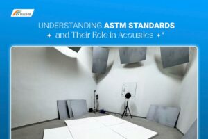 ASTM standards are applied in many fields, including construction materials, energy, electronics, healthcare, and especially acoustics