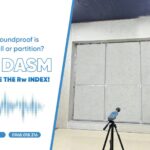 Professional Sound Insulation Testing Services For Walls And Partitions – Dasm