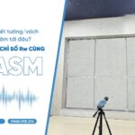 Dịch Vụ Đo Cách Âm Vách, Tường Chuyên Nghiệp Theo Tiêu Chuẩn Quốc Tế Tại DASM