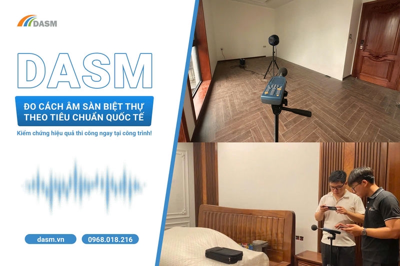 DASM đo cách âm sàn cho công trình biệt thự tại Hà Nội