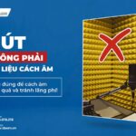 Mút Không Phải Là Vật Liệu Cách Âm – Hiểu Đúng Trước Khi Xử Lý Tiếng Ồn