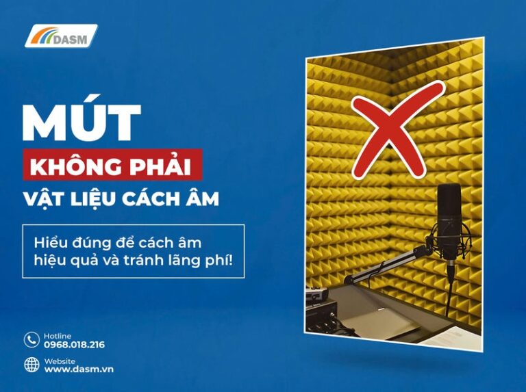 Mút Không Phải Là Vật Liệu Cách Âm – Hiểu Đúng Trước Khi Xử Lý Tiếng Ồn