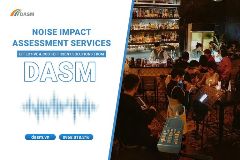 Noise Impact Assessment Services – Effective & Cost-Efficient Solutions From DASM