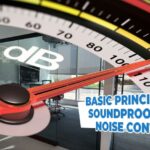 Basic Principles In Sound Insulation And Noise Reduction?