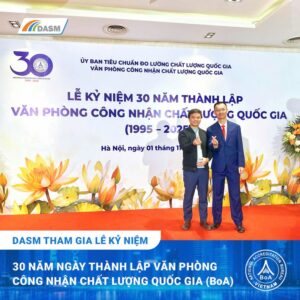 Đại diện chuyên gia của Viện Đo kiểm & Tư vấn Âm học DASM đã tham dự Lễ kỷ niệm 30 năm thành lập Văn phòng Công nhận Chất lượng Quốc gia (BoA