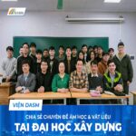 Viện DASM Chia Sẻ Chuyên Đề Âm Học & Vật Liệu Tại Đại Học Xây Dựng: Góc Nhìn Mới Cho Thế Hệ Kỹ Sư Tương Lai